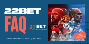 22BET Frequently Asked Questions 123