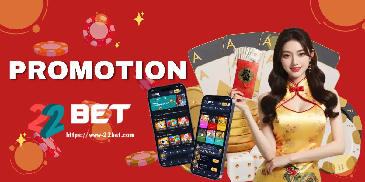 22BET PROMOTION 2