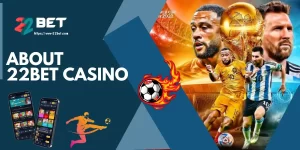 Introducing 22BET CASINO